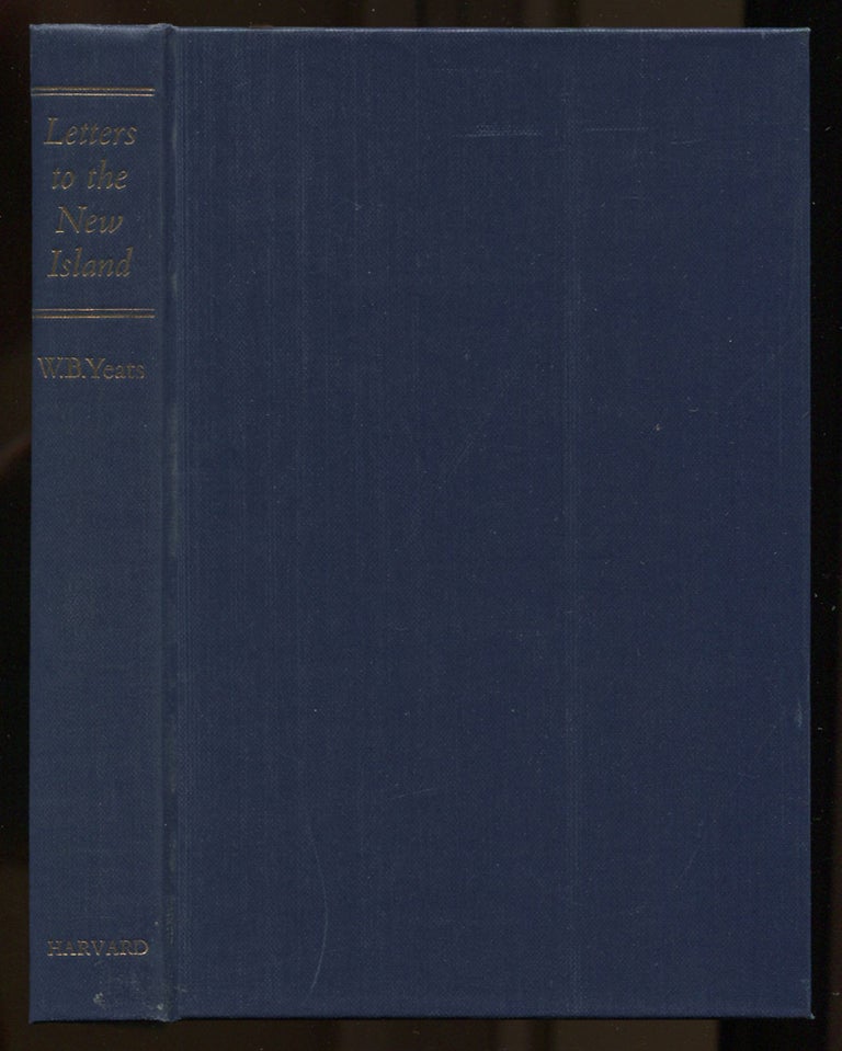 Item #536464 Letters to the New Island. William Butler YEATS.