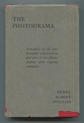 Item #536506 The Photodrama: The Philosophy of its Principles, the Nature of its Plot, its...