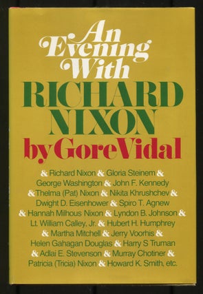 Item #536539 An Evening with Richard Nixon. Gore VIDAL