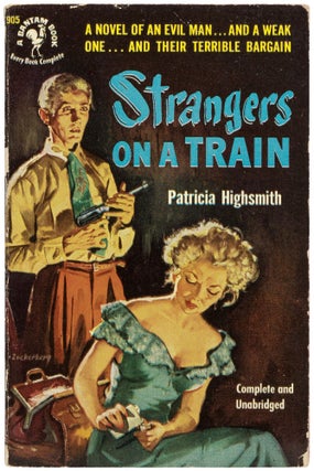 Strangers On A Train. Patricia HIGHSMITH.