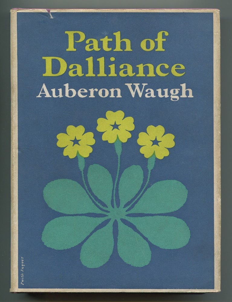 Item #536847 Path of Dalliance. Auberon WAUGH.