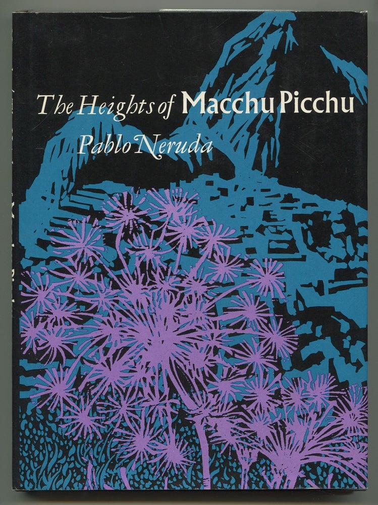 Item #536950 The Heights of Macchu Picchu. Pablo NERUDA.
