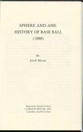 Sphere and Ash: History of Baseball