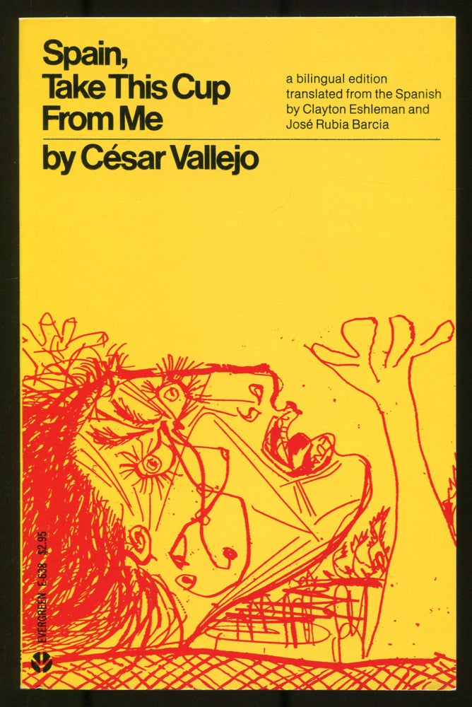 Item #536996 Spain, Take This Cup from Me. César VALLEJO.