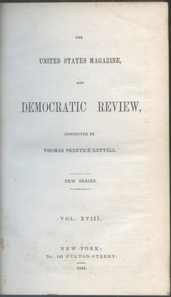 The United States Magazine and Democratic Review. New Series. Vol. 18 (January-June, 1846)