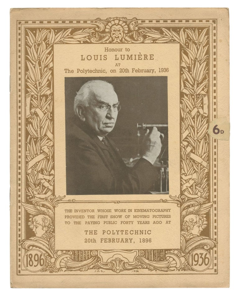 Item #537212 The Lumière Celebration [cover title]: Honour to Louis Lumière at The Polytechnic, on 20th February, 1936