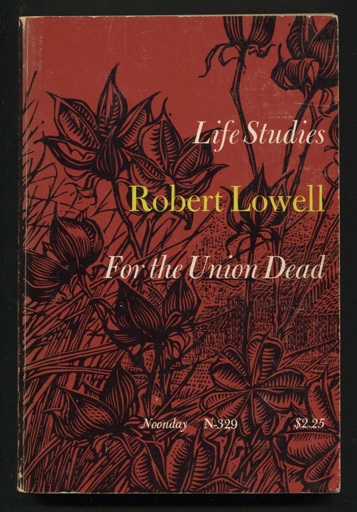 Item #537342 Life Studies and For The Union Dead. Robert LOWELL.