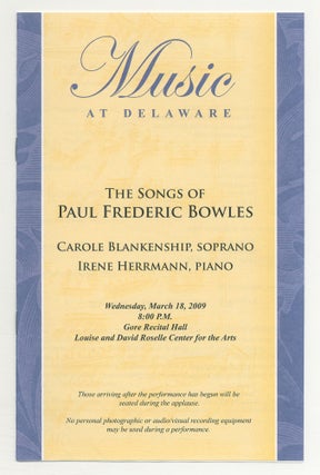 Item #537386 [Program]: Music at Delaware: The Songs of Paul Frederic Bowles. Paul Frederic...