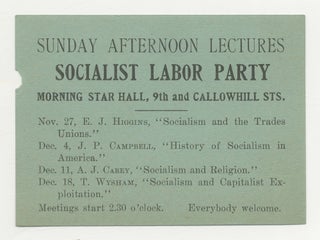 Item #537400 [Caption Title]: Sunday Afternoon Lectures. Socialist Labor Party. Morning Star...
