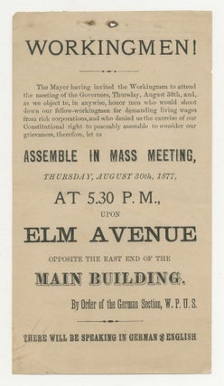 Item #537445 [Caption Title]: Workingmen! Assemble in Mass Meeting