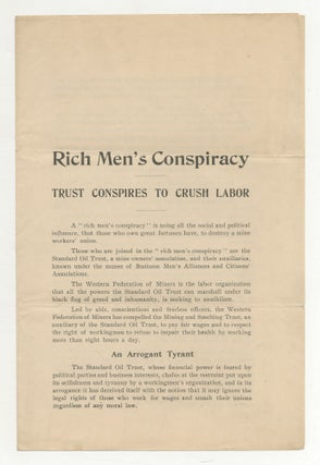 Item #537447 [Caption Title]: Rich Men's Conspiracy: Trust Conspires to Crush Labor [Moyer,...