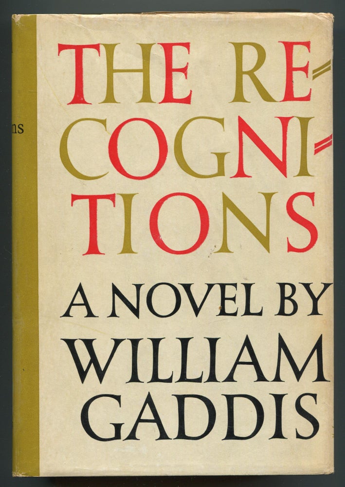 The Recognitions. William GADDIS.