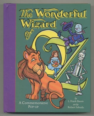 Item #537887 The Wonderful Wizard of Oz. Robert SABUDA, L. Frank BAUM