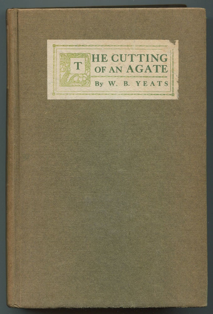 Item #537970 The Cutting of an Agate. William Butler YEATS.