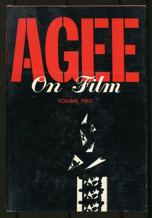 Item #538071 Agee on Film: Volume Two: Five Film Scripts by James Agee. James AGEE