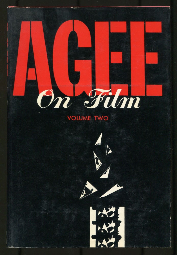 Item #538071 Agee on Film: Volume Two: Five Film Scripts by James Agee. James AGEE.