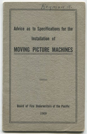Item #538322 Advice as to Specifications for the Installation of Moving Picture Machines
