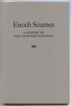 Item #538335 Enoch Soames: A Memory of the Eighteen-Nineties. Max BEERBOHM