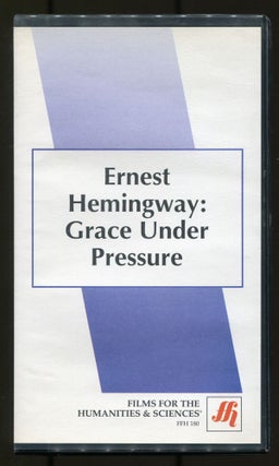 Item #538400 [VHS Tape, label title]: Ernest Hemingway: Grace Under Pressure