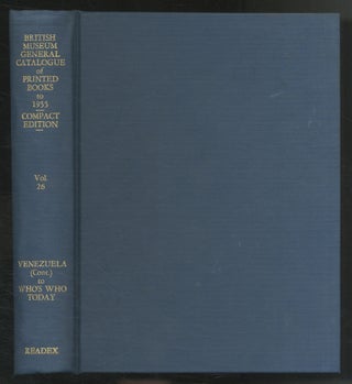 Item #538423 British Museum General Catalogue of Printed Books to 1955 Compact Edition, Volume 26...