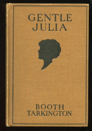 Item #53855 Gentle Julia. Booth TARKINGTON