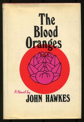 Item #538558 The Blood Oranges. John HAWKES
