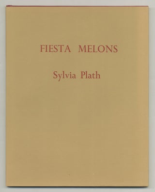 Item #538577 Fiesta Melons. Sylvia PLATH