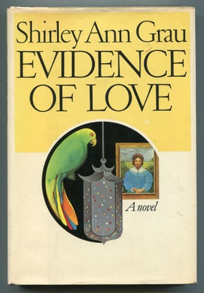 Item #538739 Evidence of Love. Shirley Ann GRAU
