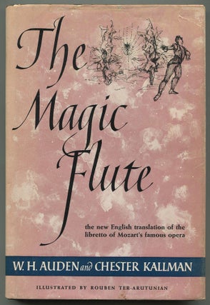 Item #538776 The Magic Flute. W. H. AUDEN, Chester Kallman