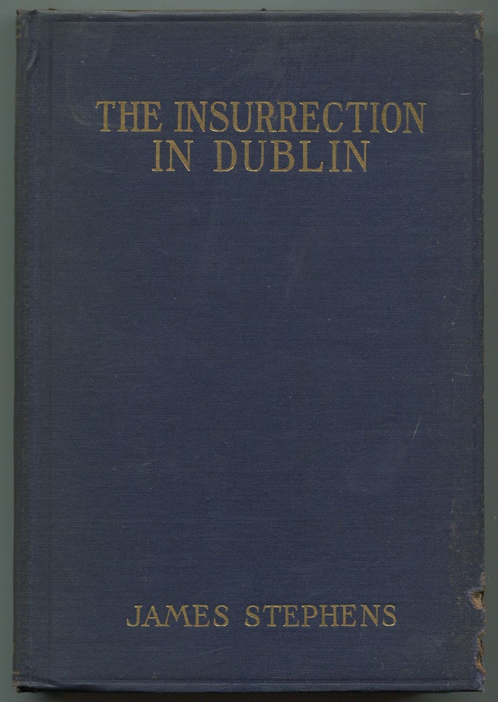 Item #538791 The Insurrection in Dublin. James STEPHENS.