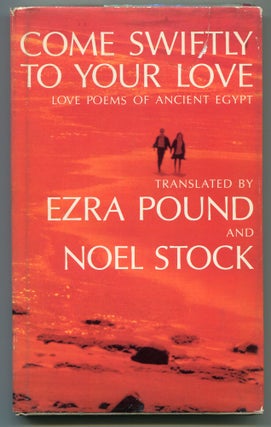 Item #538802 Come Swiftly to Your Love: Love Poems of Ancient Egypt