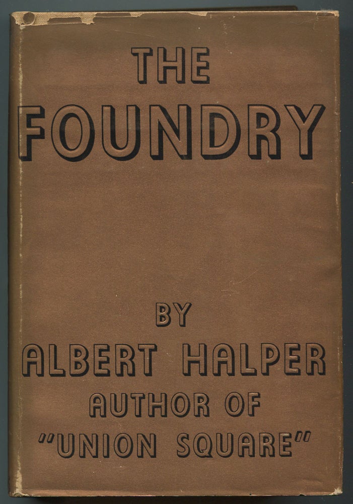 Item #538860 The Foundry. Albert HALPER.