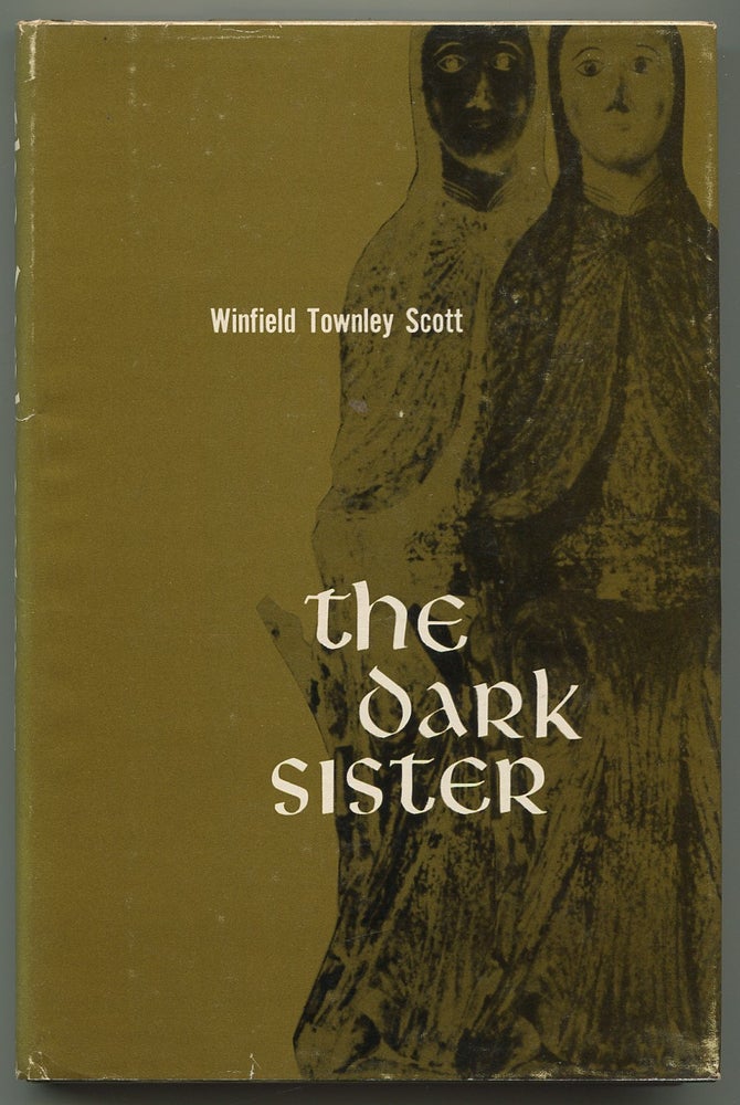 Item #538890 The Dark Sister. Winfield Townley SCOTT.