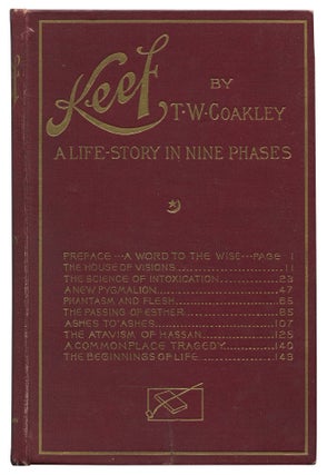 Item #539044 Keef: A Life-Story in Nine Phases. Timothy Wilfred COAKLEY