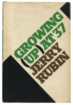 Item #539222 Growing (Up) at Thirty-Seven. Jerry RUBIN