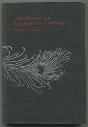 Item #539341 Nocturne of Remembered Spring and Other Poems. Conrad AIKEN
