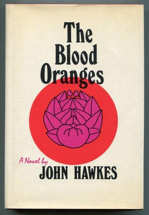 Item #539397 The Blood Oranges. John HAWKES