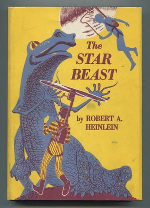 Item #539424 The Star Beast. Robert A. HEINLEIN