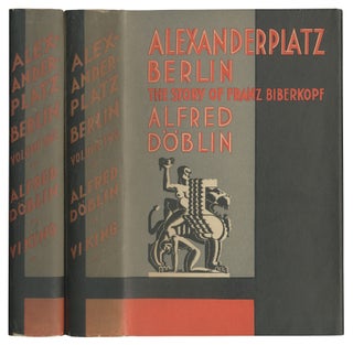 Item #539447 Alexanderplatz Berlin: The Story of Franz Biberkopf. Alfred DOBLIN