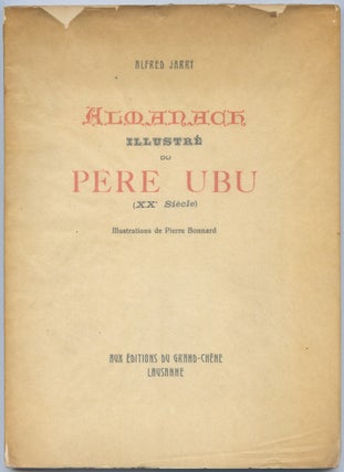Item #539578 Almanach Illustré de Père Ubu (XXe Siècle). Illustrations de Pierre Bonnard...