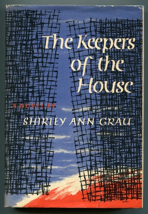 Item #539668 The Keepers of the House. Shirley Ann GRAU