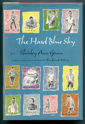 Item #539673 The Hard Blue Sky. Shirley Ann GRAU