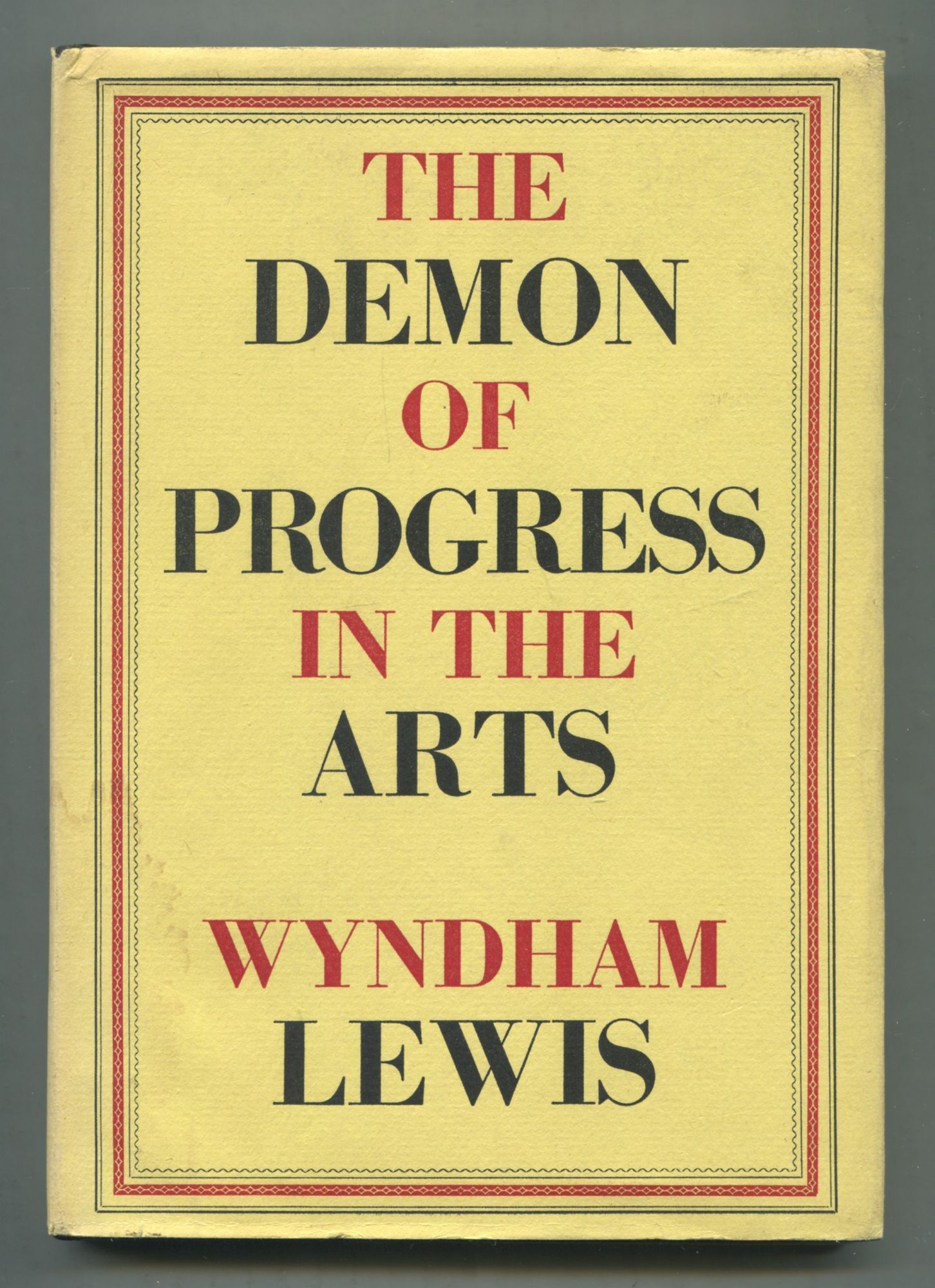 洋書 The Demon of Progress in the Arts The Demon of Progress in the Arts | Wyndham LEWIS