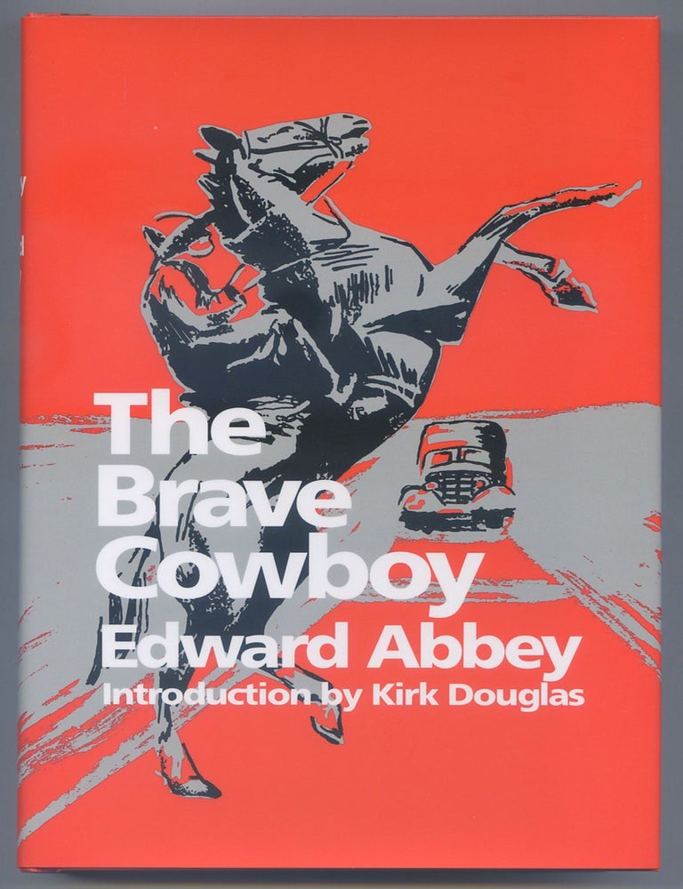 Item #539787 The Brave Cowboy: An Old Tale in a New Time. Edward ABBEY.