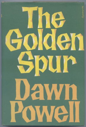 Item #539788 The Golden Spur. Dawn POWELL