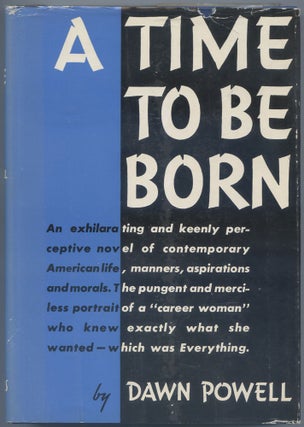 Item #539886 A Time To Be Born. Dawn POWELL