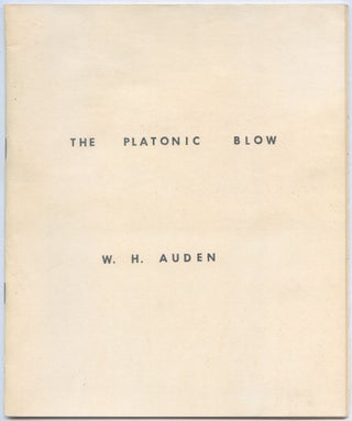 Item #539918 The Platonic Blow. W. H. AUDEN