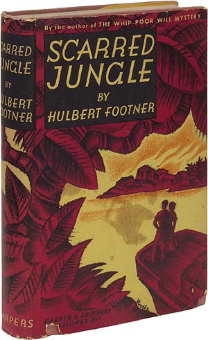 Item #53993 Scarred Jungle. Hulbert FOOTNER.