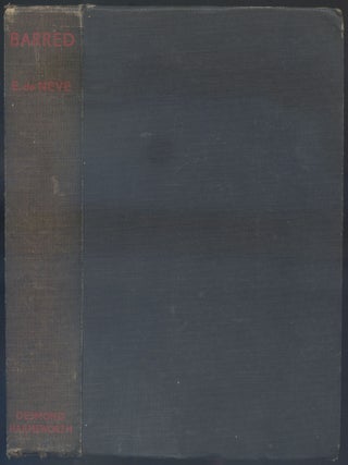 Item #539933 Barred. Edward de NEVE, Jean Rhys Jean Lenglet, Norman Douglas