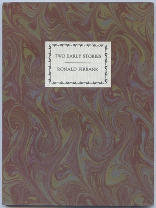 Item #539962 Two Early Stories. Ronald FIRBANK, Edward Gorey